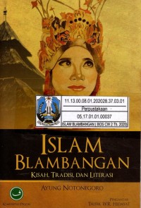 ISLAM BLAMBANGAN : Kisah , Tradisi, dan Literasi
