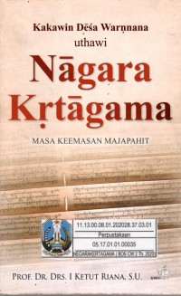 Kakawin Desa Warnnana uthawi Nagara Krtagama ; Masa Keemasan Majapahit