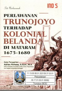 PERLAWANAN TRUNOJOYO TERHADAP KOLONIAL BELANDA DI MATARAM 1675-1680