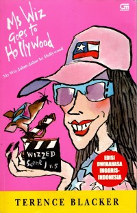 Mz Wiz Goes to Hollywood : Ms Wiz Jalan- Jalan Ke Hollywood