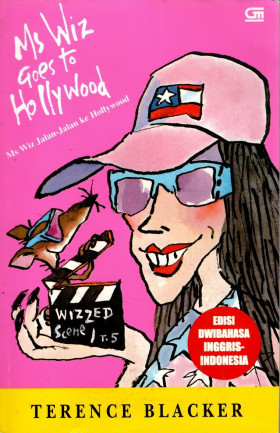Mz Wiz Goes to Hollywood : Ms Wiz Jalan- Jalan Ke Hollywood