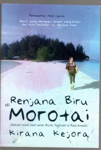 Renjana Biru di Morotai