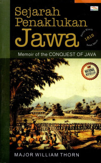 Image of SEJARAH PENAKLUKAN JAWA : MEMOIR OF THE CONQUEST OF JAVA