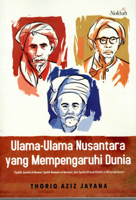 Ulama- Ulama Nusantara yang Mempengaruhi Dunia