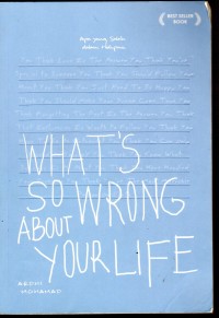 WHAT'S SO WRONG ABOUT YOUR LIFE